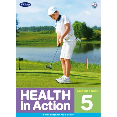 Health in Action Student’s Book 5 ป.5